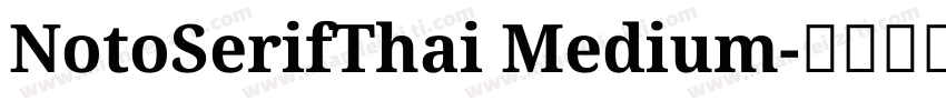 NotoSerifThai Medium字体转换